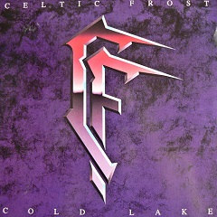 Celtic Frost, Cold Lake, Cherry Orchards, LP, 1988, Triptykon, Hellhammer