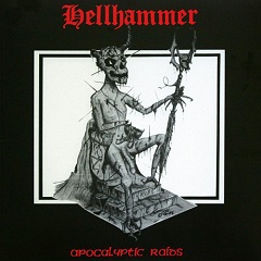 Hellhammer, Apocalyptic Raid, EP, 1983, Celtic Frost