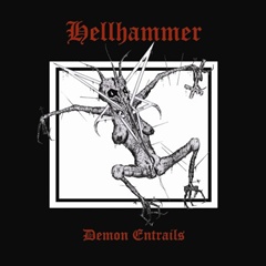 Hellhammer, Demon Entrails, 2008, Hellhammer, Triptykon